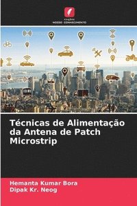 bokomslag Tcnicas de Alimentao da Antena de Patch Microstrip
