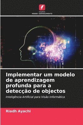 bokomslag Implementar um modelo de aprendizagem profunda para a deteco de objectos