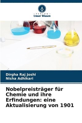 bokomslag Nobelpreistrger fr Chemie und ihre Erfindungen