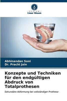 bokomslag Konzepte und Techniken fr den endgltigen Abdruck von Totalprothesen