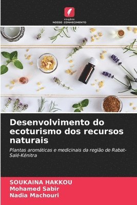 Soukaina Hakkou, Mohamed Sabir, Nadia Machouri, SOUKAINA HAKKOU - Desenvolvimento do ecoturismo dos recursos naturais, Häftad