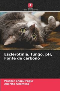 bokomslag Esclerotinia, fungo, pH, Fonte de carbono