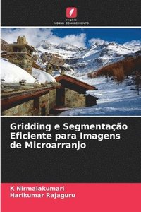 bokomslag Gridding e Segmentao Eficiente para Imagens de Microarranjo