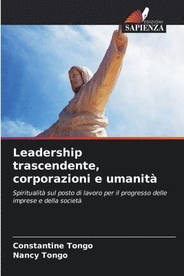 bokomslag Leadership trascendente, corporazioni e umanit