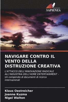 bokomslag Navigare Contro Il Vento Della Distruzione Creativa