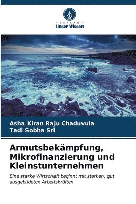 bokomslag Armutsbekmpfung, Mikrofinanzierung und Kleinstunternehmen