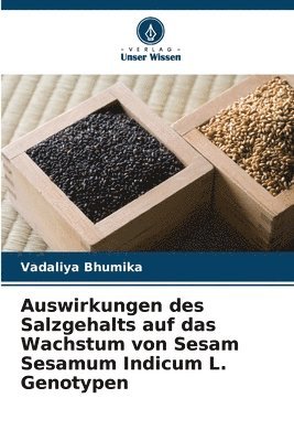 Auswirkungen des Salzgehalts auf das Wachstum von Sesam Sesamum Indicum L. Genotypen 1