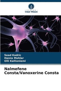 bokomslag Nalmefene Consta/Vanoxerine Consta