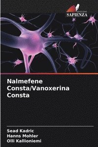 bokomslag Nalmefene Consta/Vanoxerina Consta