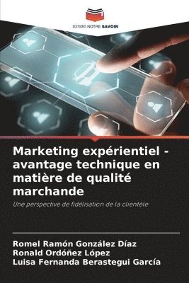 bokomslag Marketing exprientiel - avantage technique en matire de qualit marchande