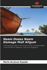 bokomslag Naam Doees Neem Damage Mall Allgum