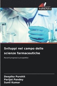 bokomslag Sviluppi nel campo delle scienze farmaceutiche