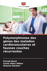 bokomslag Polymorphismes des gnes des maladies cardiovasculaires et fausses couches rcurrentes