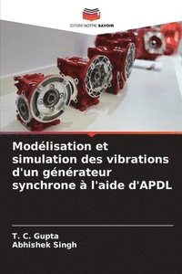 bokomslag Modlisation et simulation des vibrations d'un gnrateur synchrone  l'aide d'APDL