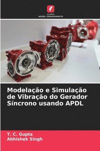 bokomslag Modelao e Simulao de Vibrao do Gerador Sncrono usando APDL