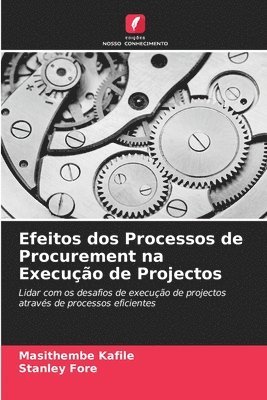 Efeitos dos Processos de Procurement na Execuo de Projectos 1