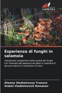 bokomslag Esperienza di funghi in salamoia