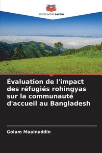 bokomslag valuation de l'impact des rfugis rohingyas sur la communaut d'accueil au Bangladesh