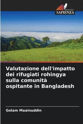 bokomslag Valutazione dell'impatto dei rifugiati rohingya sulla comunit ospitante in Bangladesh