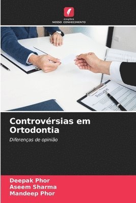 bokomslag Controvrsias em Ortodontia