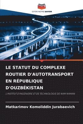 Le Statut Du Complexe Routier d'Autotransport En Rpublique d'Ouzbkistan 1