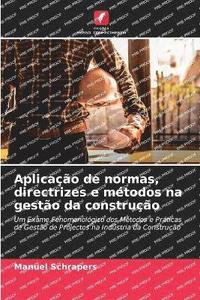 bokomslag Aplicao de normas, directrizes e mtodos na gesto da construo