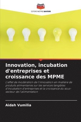Innovation, incubation d'entreprises et croissance des MPME 1