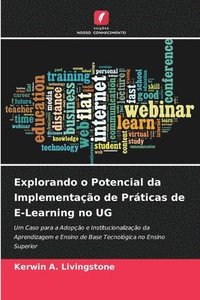bokomslag Explorando o Potencial da Implementao de Prticas de E-Learning no UG