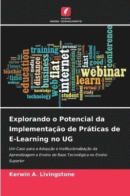 Explorando o Potencial da Implementao de Prticas de E-Learning no UG 1