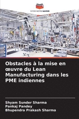 Obstacles  la mise en oeuvre du Lean Manufacturing dans les PME indiennes 1