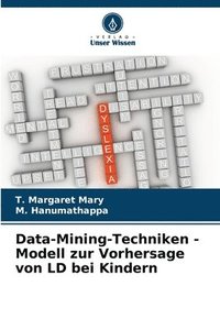 bokomslag Data-Mining-Techniken - Modell zur Vorhersage von LD bei Kindern