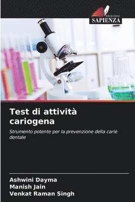 Test di attivit cariogena 1