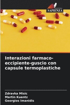 Interazioni farmaco-eccipiente-guscio con capsule termoplastiche 1