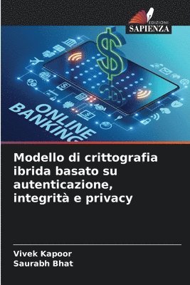 bokomslag Modello di crittografia ibrida basato su autenticazione, integrit e privacy