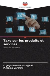 bokomslag Taxe sur les produits et services