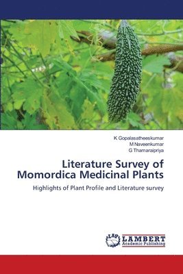 Literature Survey of Momordica Medicinal Plants 1