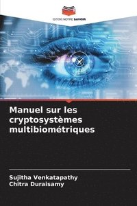 bokomslag Manuel sur les cryptosystmes multibiomtriques