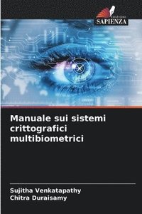 bokomslag Manuale sui sistemi crittografici multibiometrici