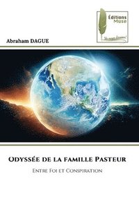 bokomslag Odysse de la famille Pasteur