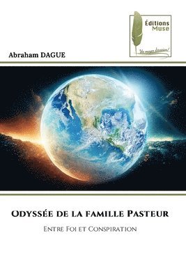 bokomslag Odysse de la famille Pasteur