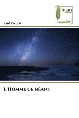 L'Homme ce néant