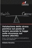 bokomslag Valutazione dello stress psichico sul posto di lavoro secondo la legge sulla sicurezza sul lavoro (ASchG)