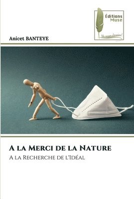 bokomslag A la Merci de la Nature