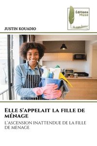 bokomslag Elle s'appelait la fille de mnage