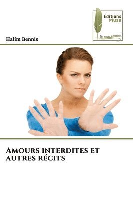 Amours interdites et autres rcits 1