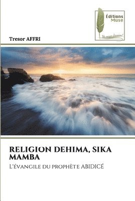 bokomslag Religion Dehima, Sika Mamba