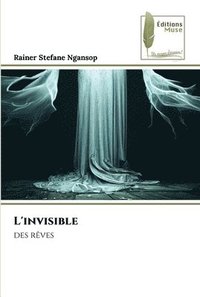 bokomslag L'invisible