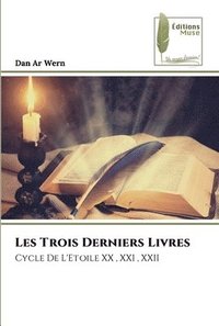 bokomslag Les Trois Derniers Livres