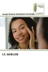 bokomslag Le Miroir