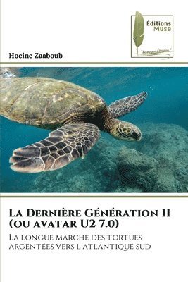 La Dernire Gnration II (ou avatar U2 7.0) 1